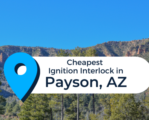 An image of mountains in Payson, AZ with the text "Cheapest Ignition Interlock in Payson, AZ"